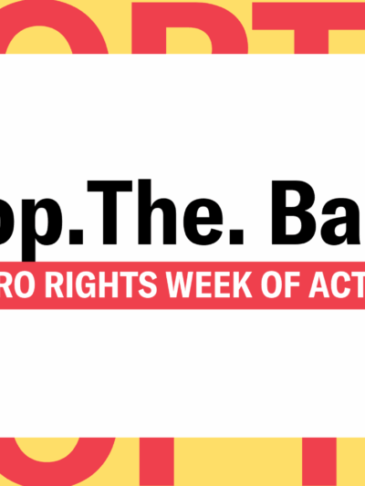 Stop the Bans Repro Rights Week of Action