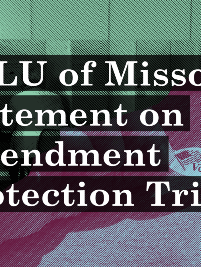 ACLU of Missouri Statement on Amendment Protection Trial