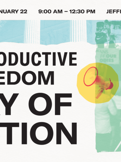 Reproductive Freedom Day of Action
