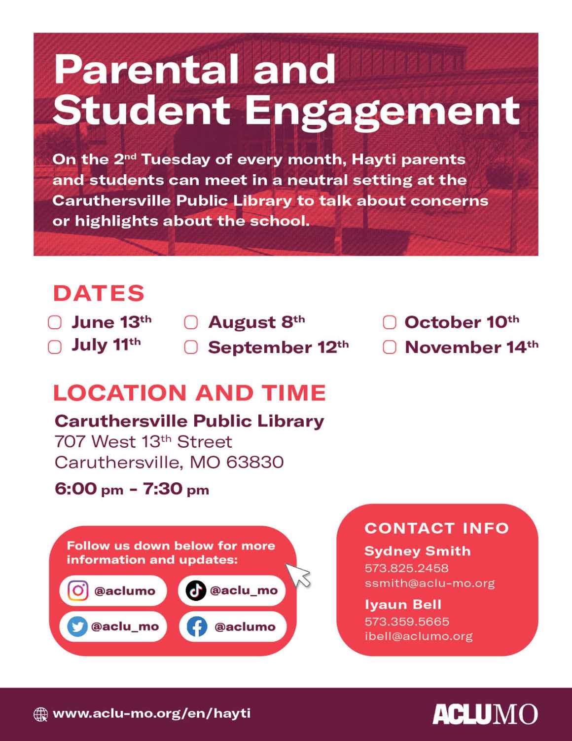 a flyer advertising for a parental and student engagement session with the ACLU of Missouri that will be held on the second Tuesday of every month, 6 p.m. at the Caruthersville's Public Library. 