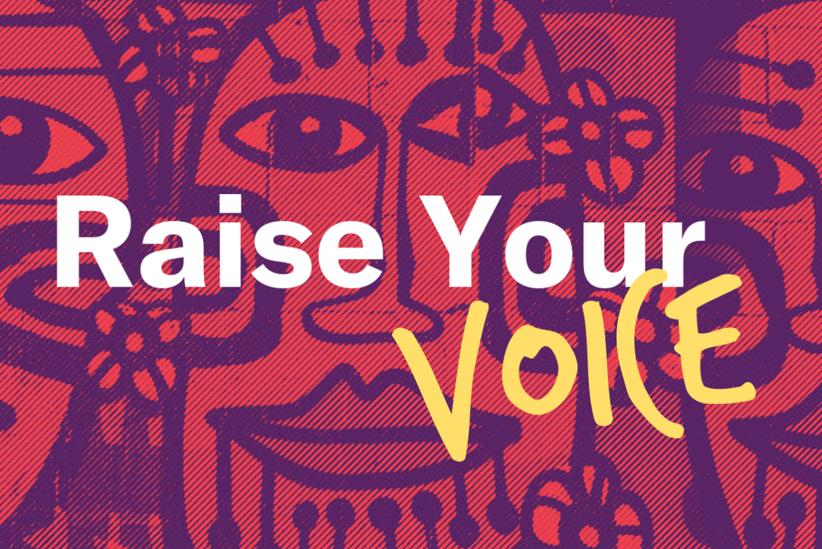 Raise Your Voice