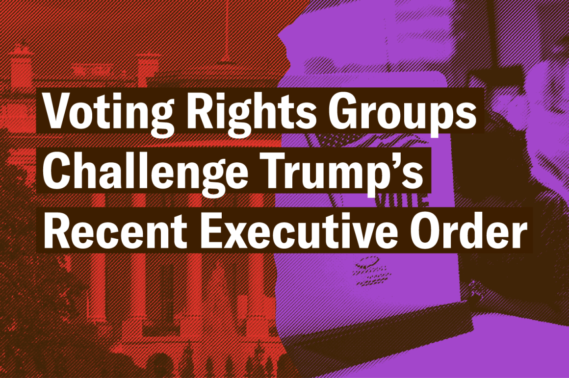 Voting Rights Groups Challenge Trump's Recent Executive Order