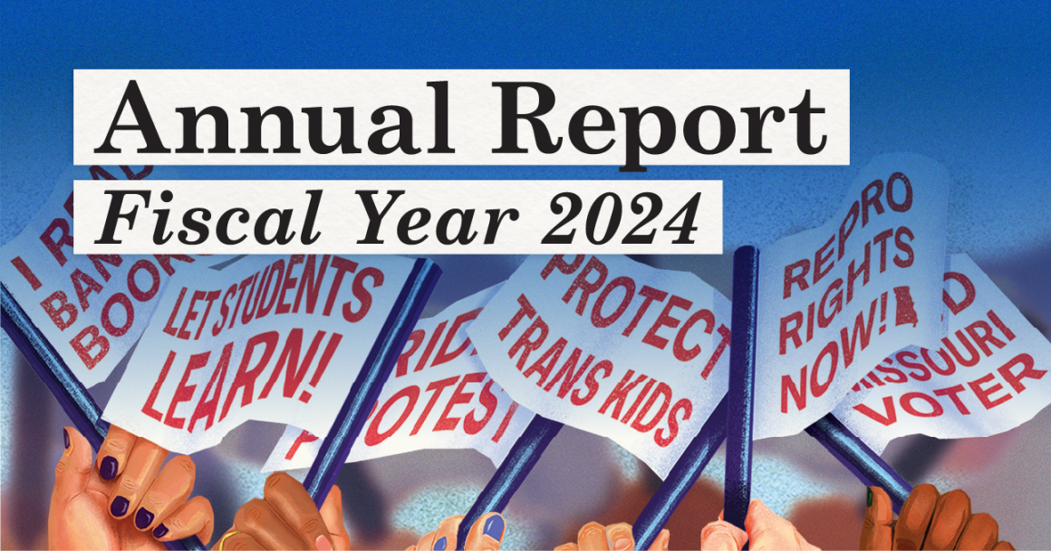 hands of different colors holding up signs in support of learning, trans rights, abortion rights, with the words Annual Report Fiscal Year 2024