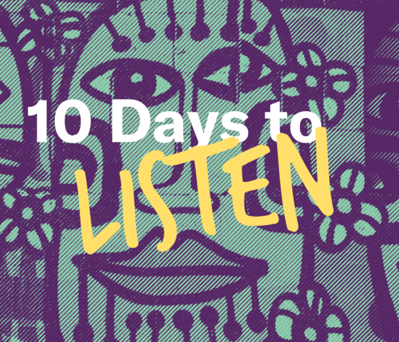 10 Days to Listen